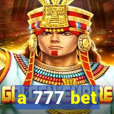 a 777 bet